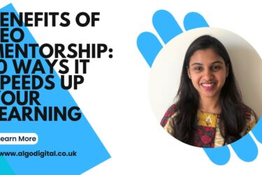 Benefits of SEO Mentorship: 10 Ways It Speeds Up Your Learning